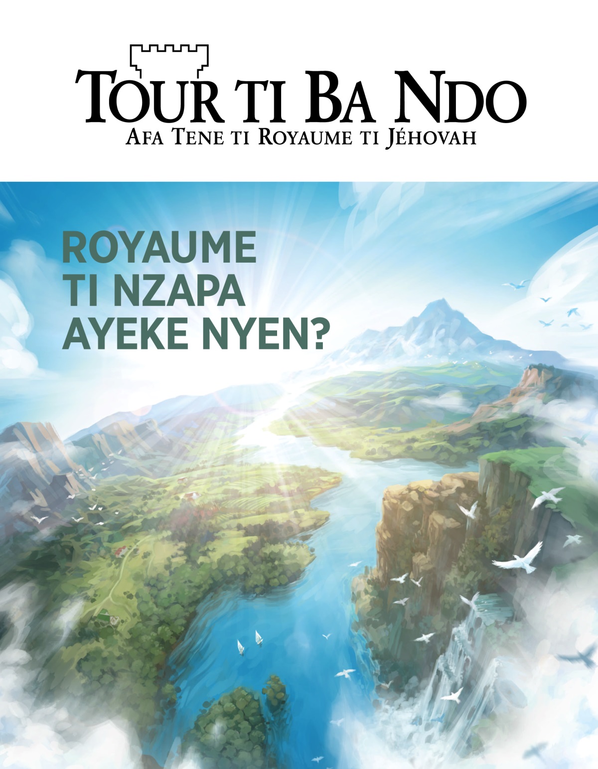 Tour ti Ba Ndo, N° 2, 2020 | Royaume ti Nzapa ayeke nyen?