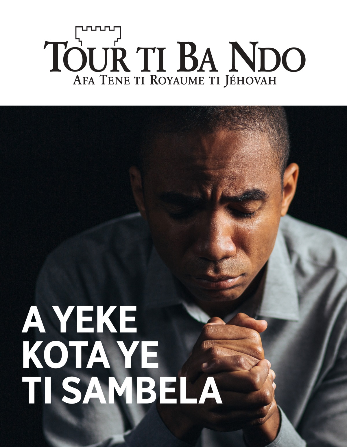 Tour ti Ba Ndo, N° 1 2021 | A yeke kota ye ti sambela