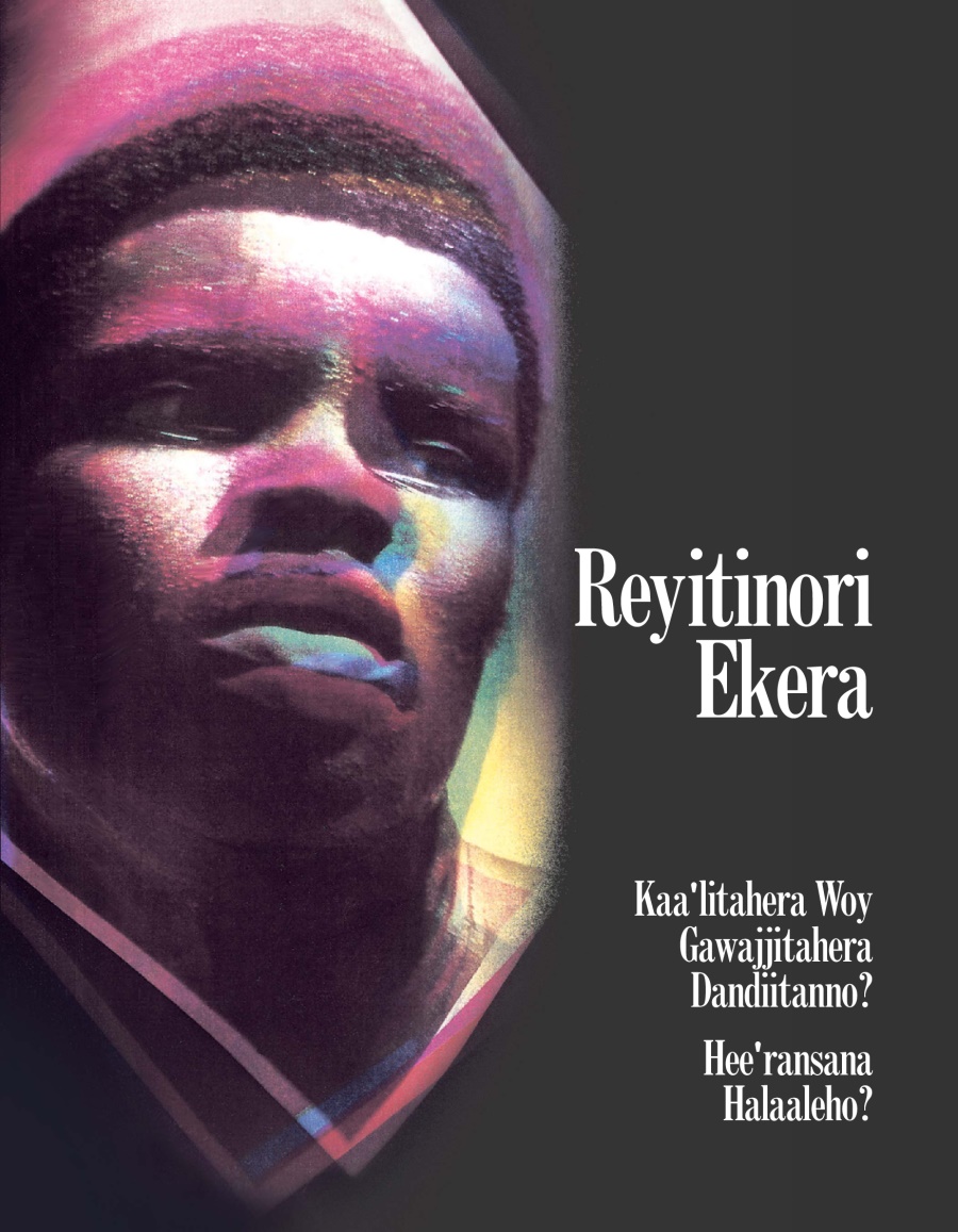 Reyitinori Ekera Kaa’litahera Woy Gawajjitahera Dandiitanno?—Hee’ransana Halaaleho?