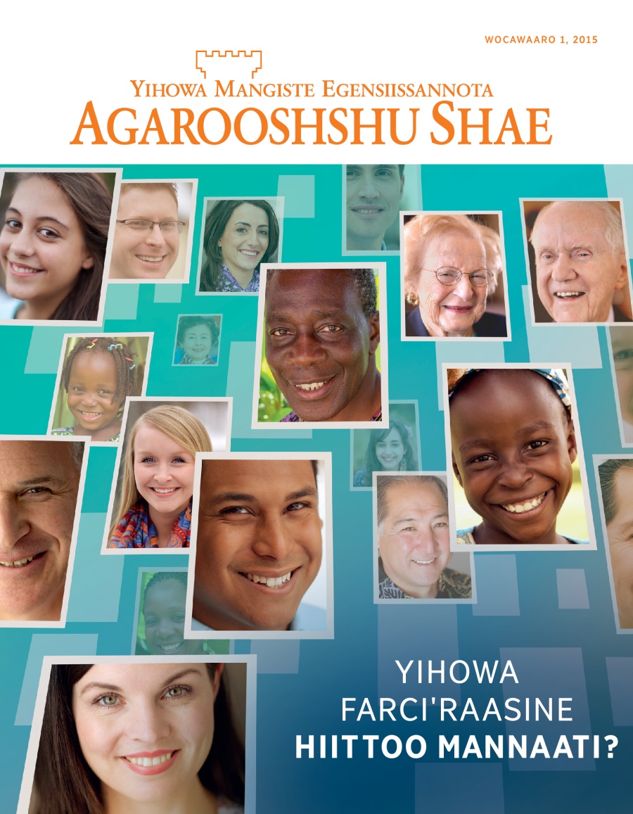 Wocawaaro 2015 Agarooshshu Shae Metseeteha Aaniidi Qoola | Yihowa Farciˈraasine Hiittoo Mannaati?