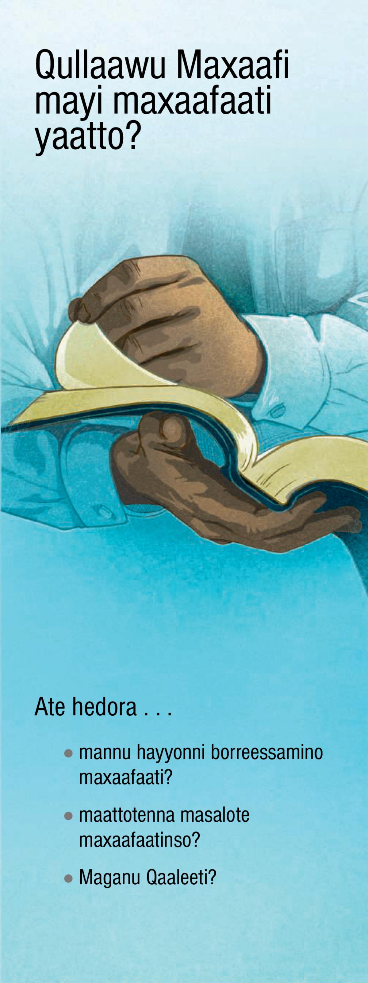 Qullaawa Maxaafi Mayi Maxaafaati Yaatto?