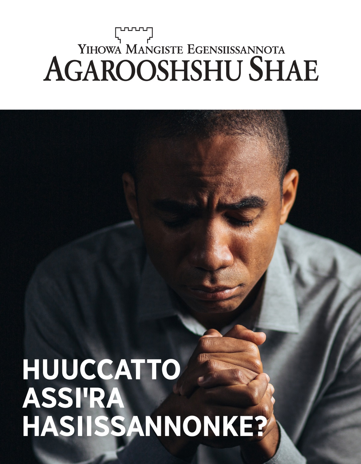 Agarooshshu Shae metseete, Kiiro. 1, 2021 | Huuccatto Assiꞌra Hasiissannonke?