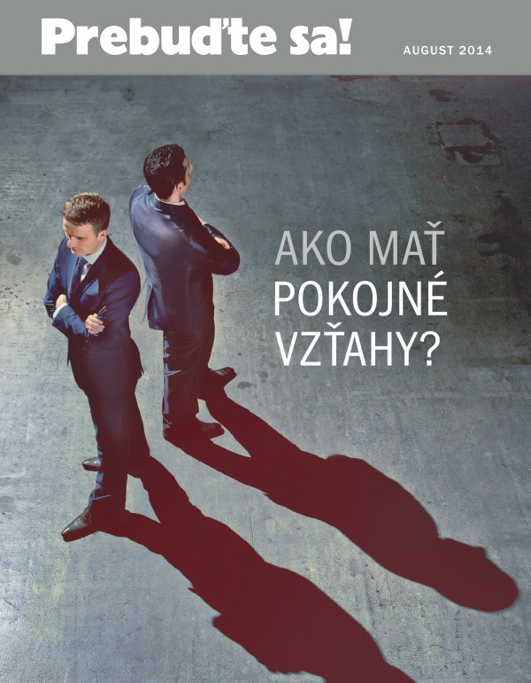 Obálka časopisu Prebuďte sa!, august 2014 | Ako mať pokojné vzťahy?