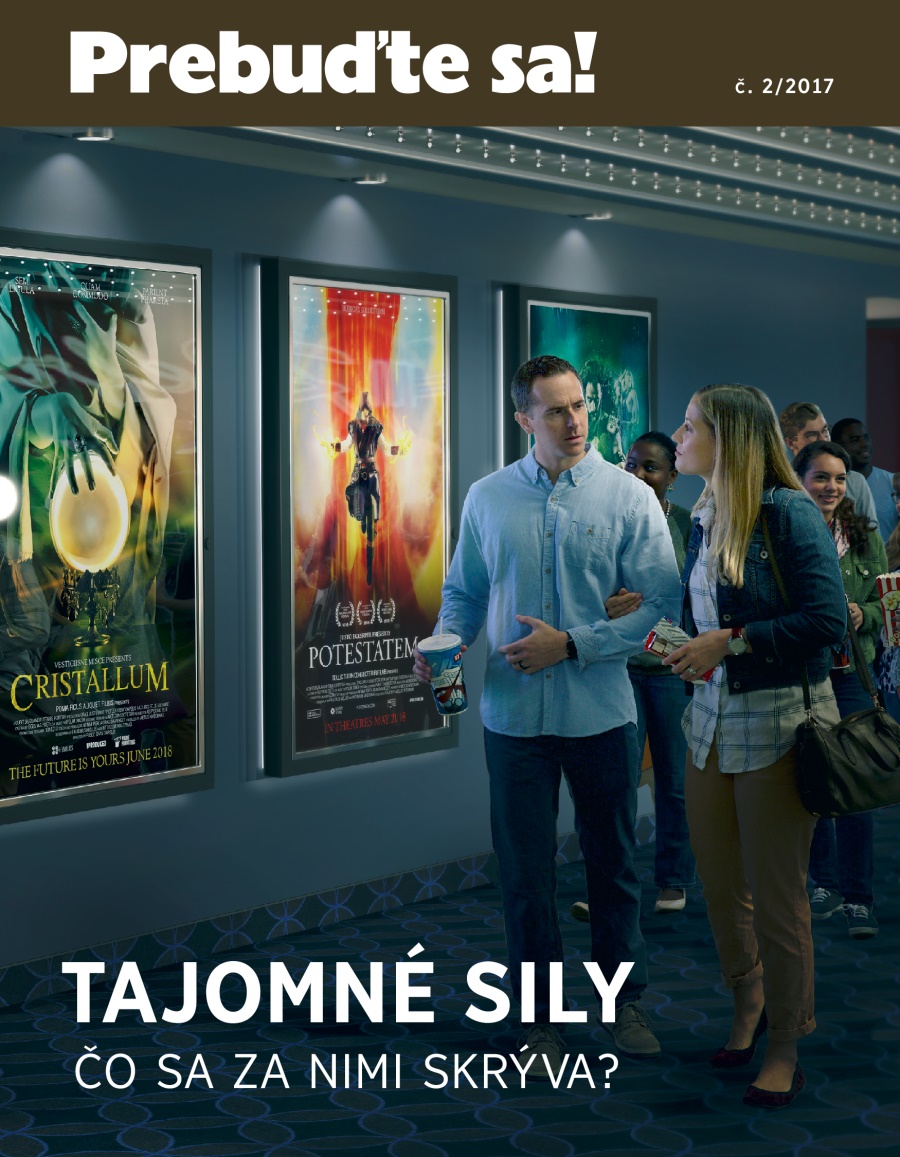Časopis Prebuďte sa! č. 2/2017 | Tajomné sily — Čo sa za nimi skrýva?