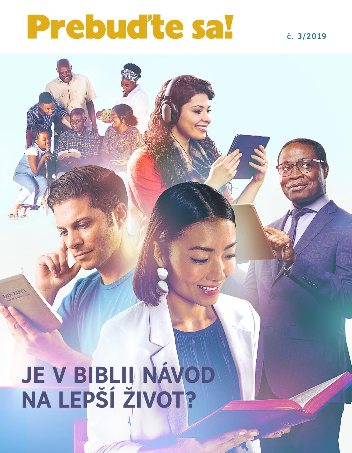 Prebuďte sa! č. 3/2019 | Je v Biblii návod na lepší život?