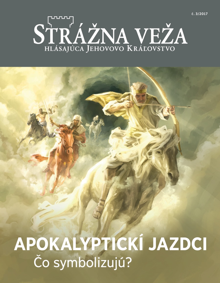 Časopis Strážna veža, č. 3/2017 | Apokalyptickí jazdci — Čo symbolizujú?