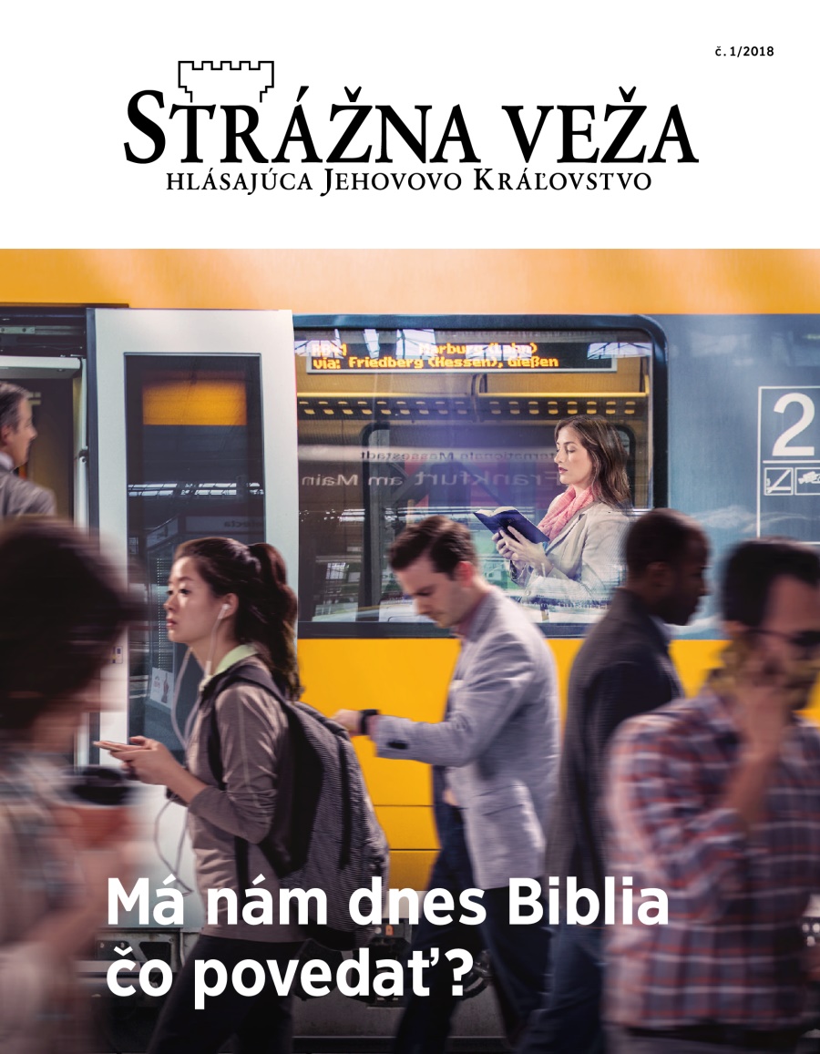 Časopis Strážna veža, č. 1/2018 | Má nám dnes Biblia čo povedať?