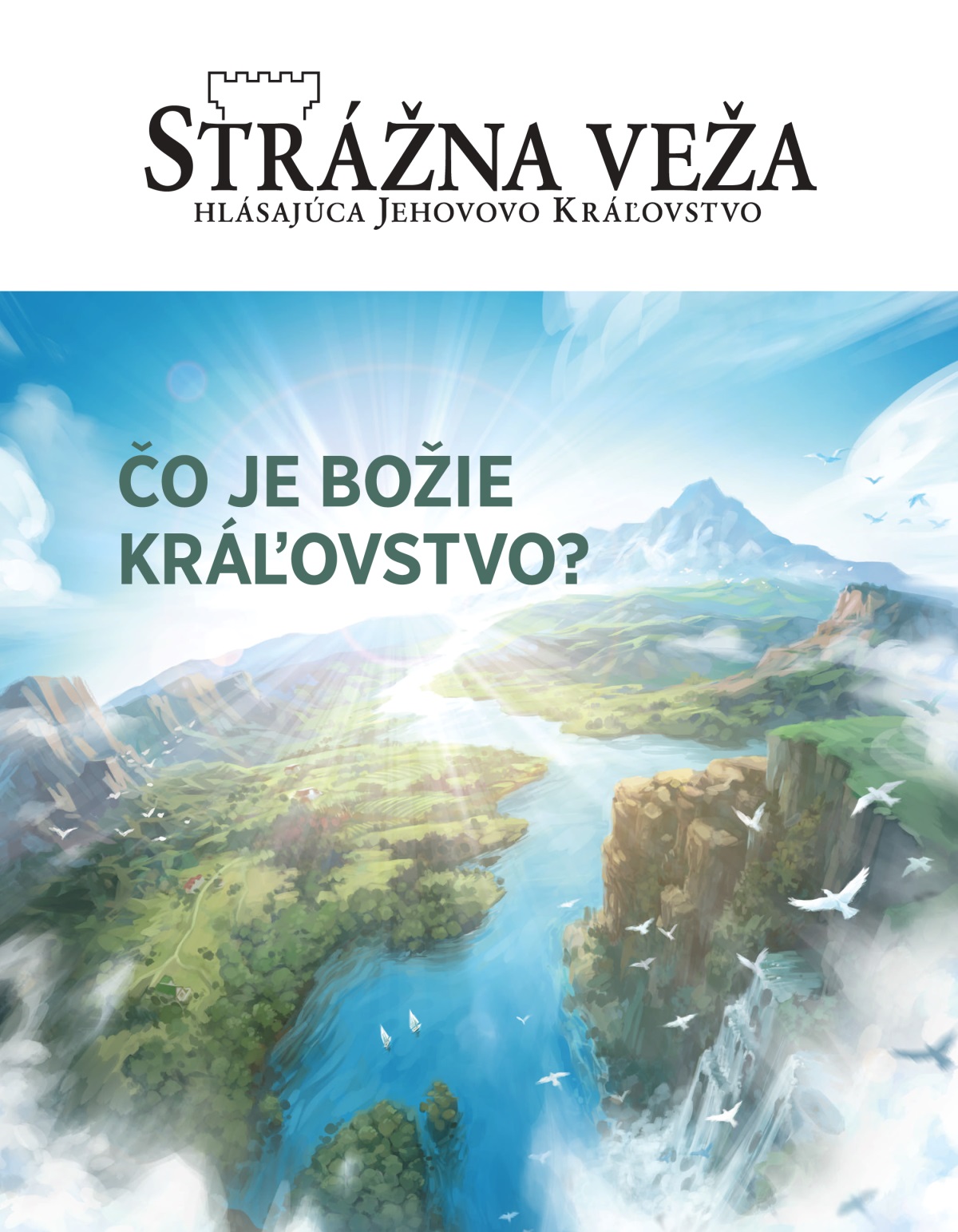 Časopis Strážna veža, č. 2/2020 | Čo je Božie Kráľovstvo?