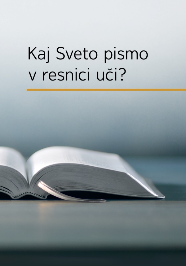 Odprto Sveto pismo in naslov knjige »Kaj Sveto pismo v resnici uči?«