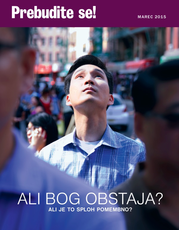Naslovnica revije Prebudite se!, marec 2015 | Ali Bog obstaja? Ali je to sploh pomembno?