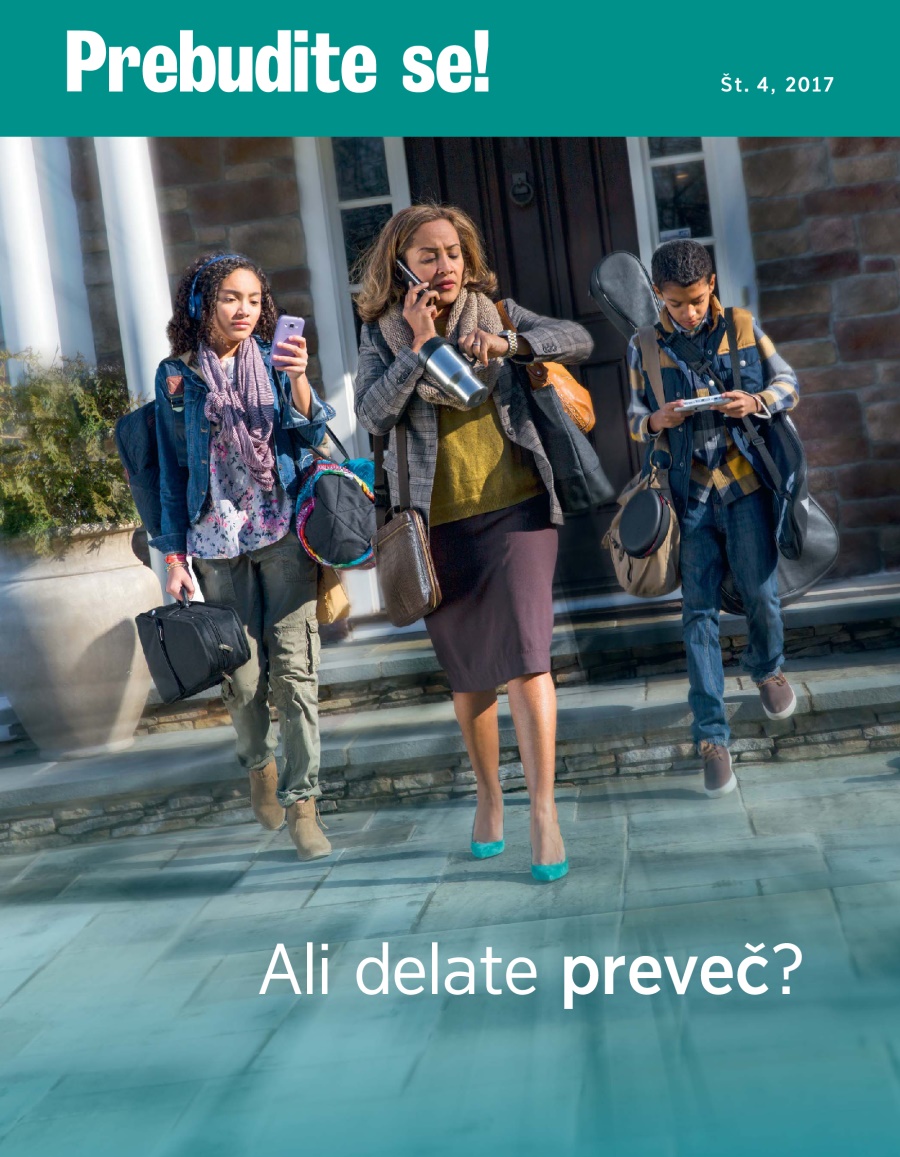 Prebudite se!, št. 4, 2017 | Ali delate preveč?