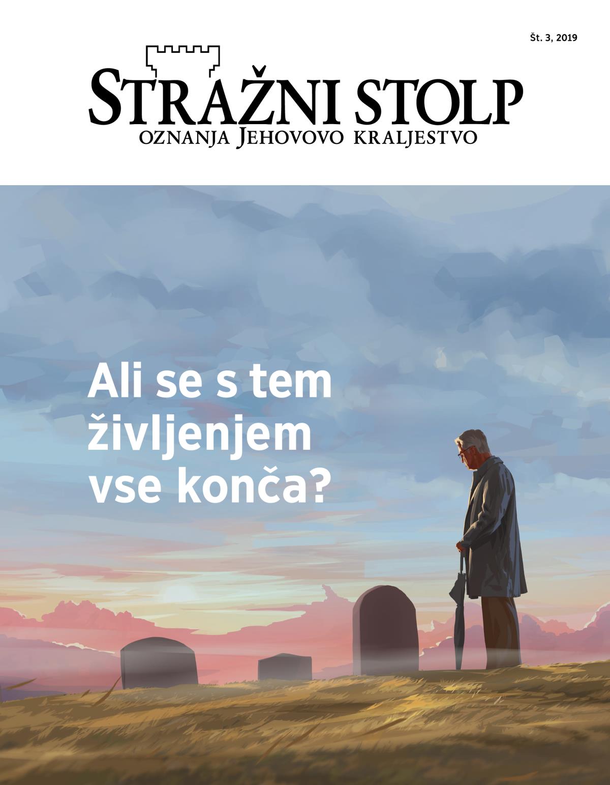 Revija Stražni stolp, št. 3, 2019 | Ali se s tem življenjem vse konča?