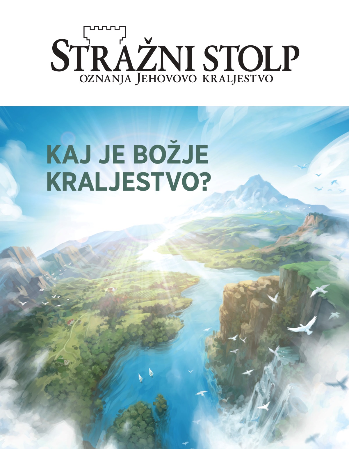  Revija Stražni stolp, št. 2, 2020 | Kaj je Božje kraljestvo?