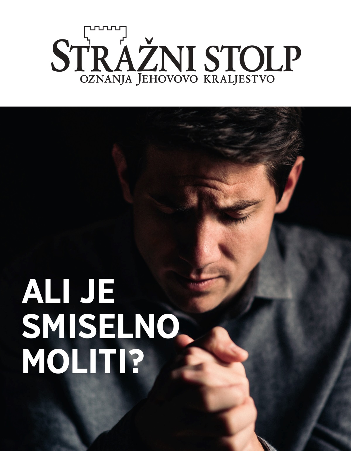 Revija Stražni stolp, št. 1, 2021 | Ali je smiselno moliti?