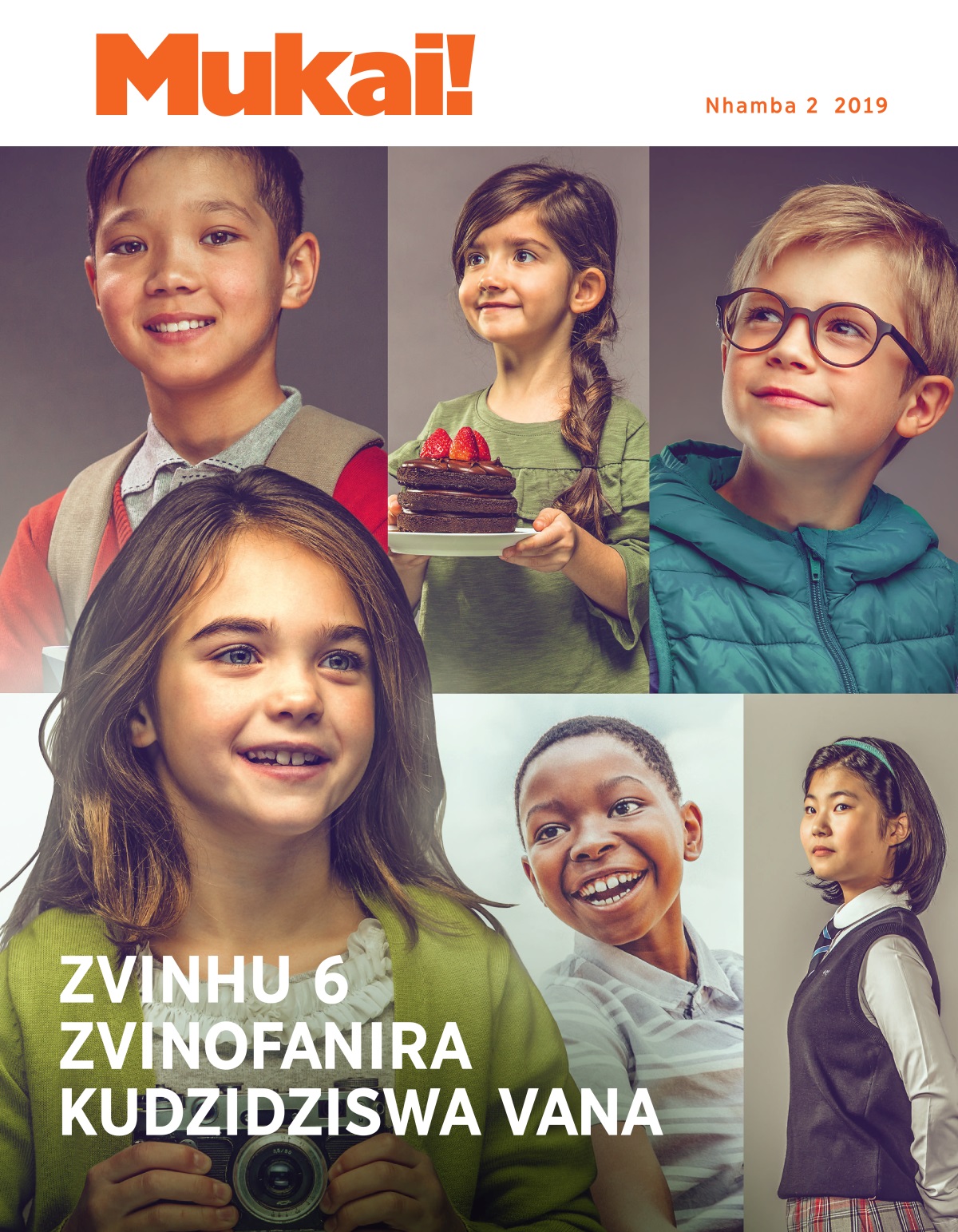 Mukai! Nhamba 2 2019 | Zvinhu 6 Zvinofanira Kudzidziswa Vana