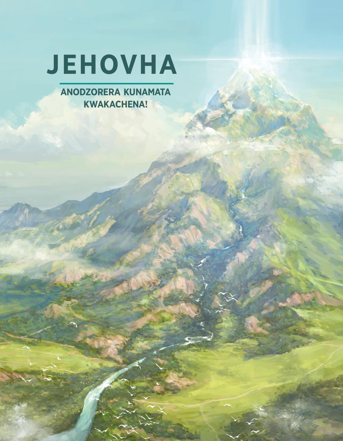 Jehovha Anodzorera Kunamata Kwakachena!