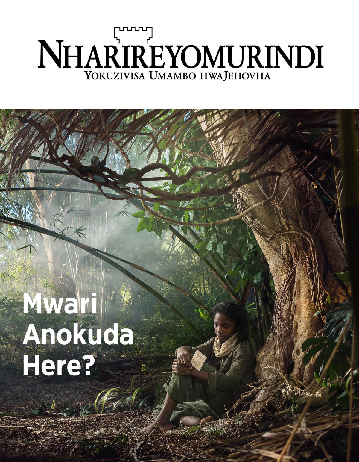 Magazini yeNharireyomurindi, Nhamba 3, 2018 | Mwari Anokuda Here?