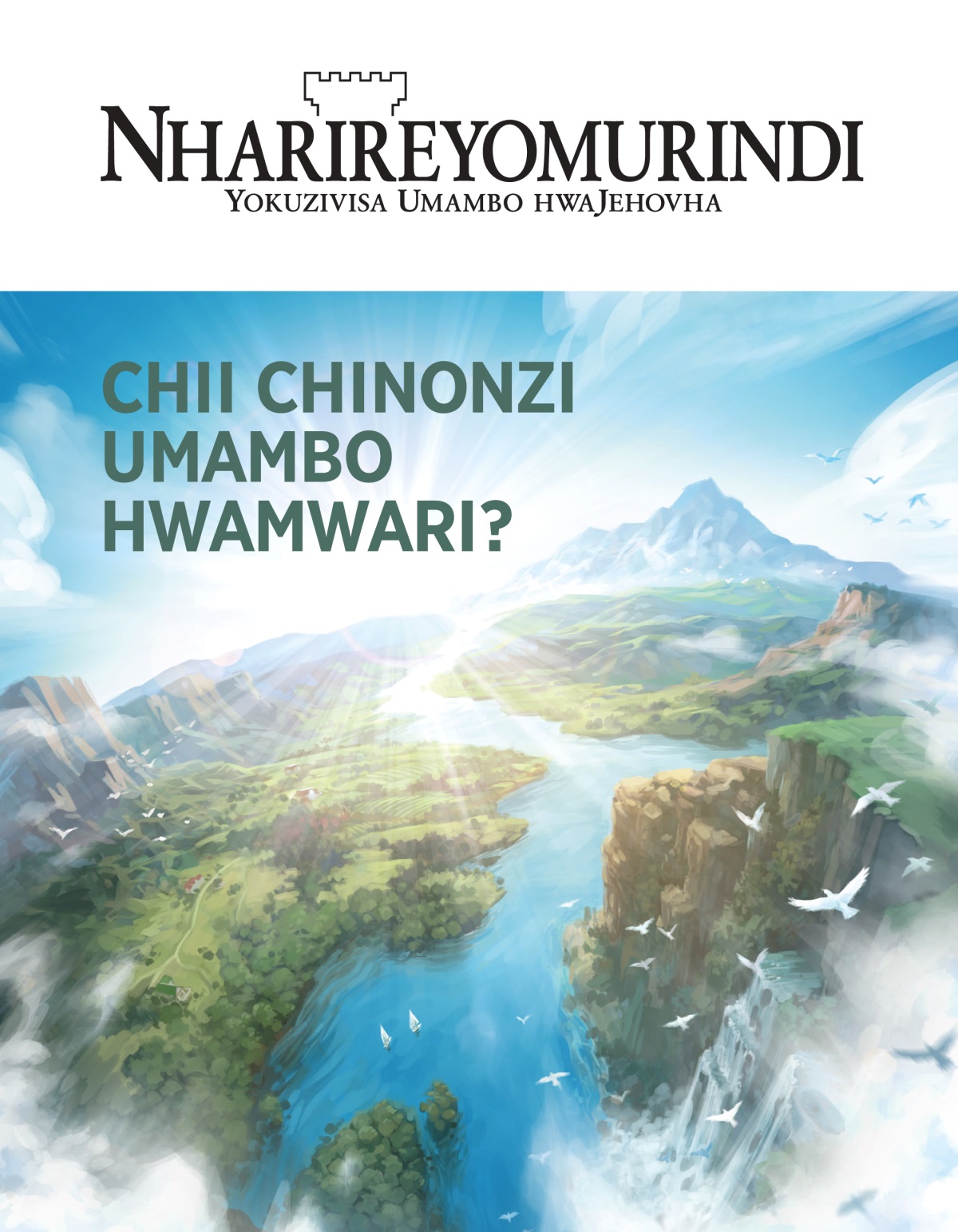 Nharireyomurindi Nhamba 2, 2020 | Chii Chinonzi Umambo hwaMwari?