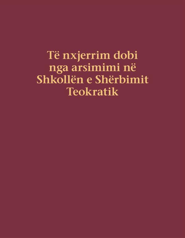 Kopertina e librit Të nxjerrim dobi nga arsimimi në Shkollën e Shërbimit Teokratik