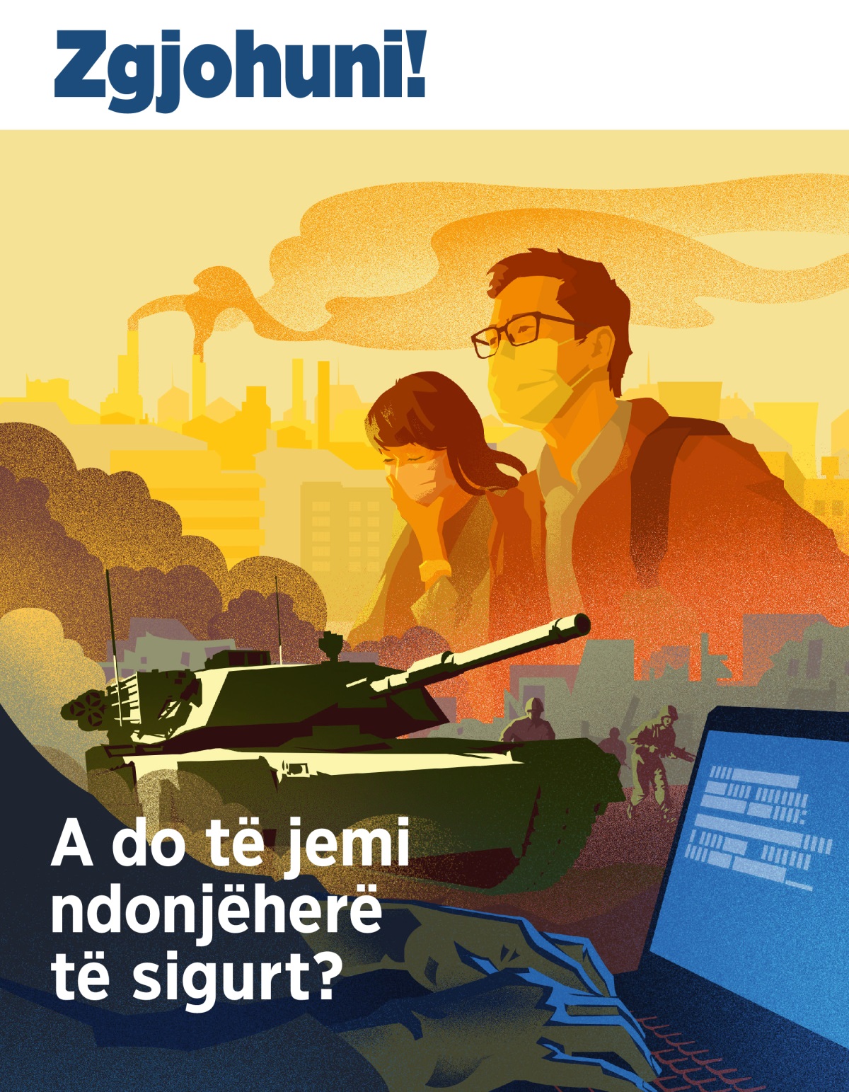 Zgjohuni! Nr. 1 2019 | A do të jemi ndonjëherë të sigurt?