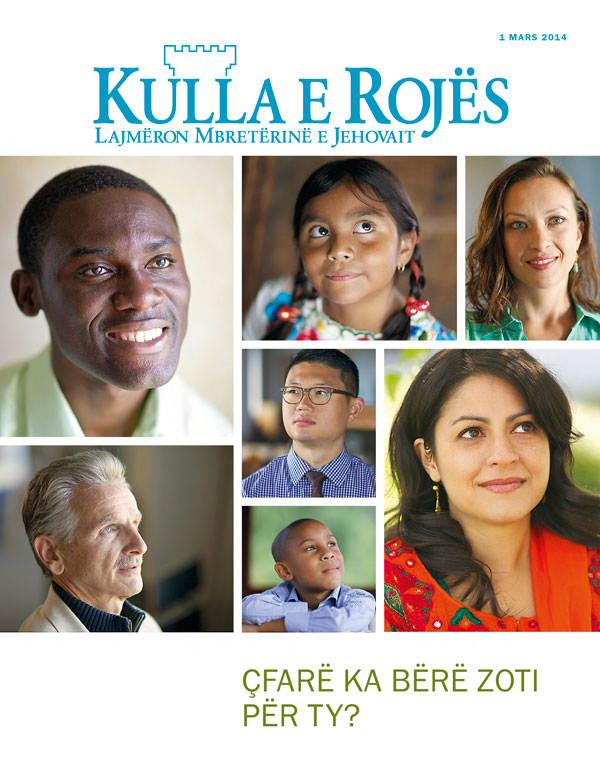 Revista Kulla e Rojës, numri i marsit 2014—Çfarë ka bërë Zoti për ty?