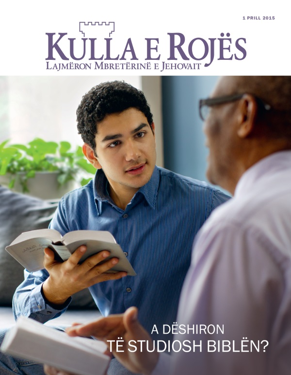 Kopertina e revistës Kulla e Rojës, prill 2015 | A dëshiron të studiosh Biblën?