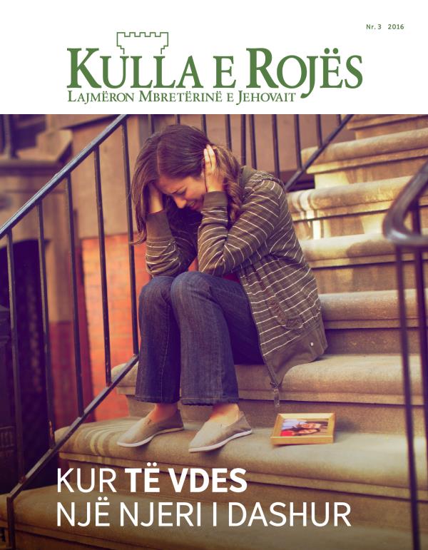 Revista Kulla e Rojës, Nr. 3 2016 | Kur të vdes një njeri i dashur