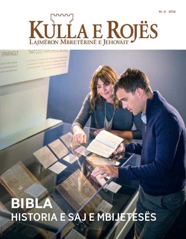 Revista Kulla e Rojës, nr. 4 2016 | Bibla—Historia e saj e mbijetesës