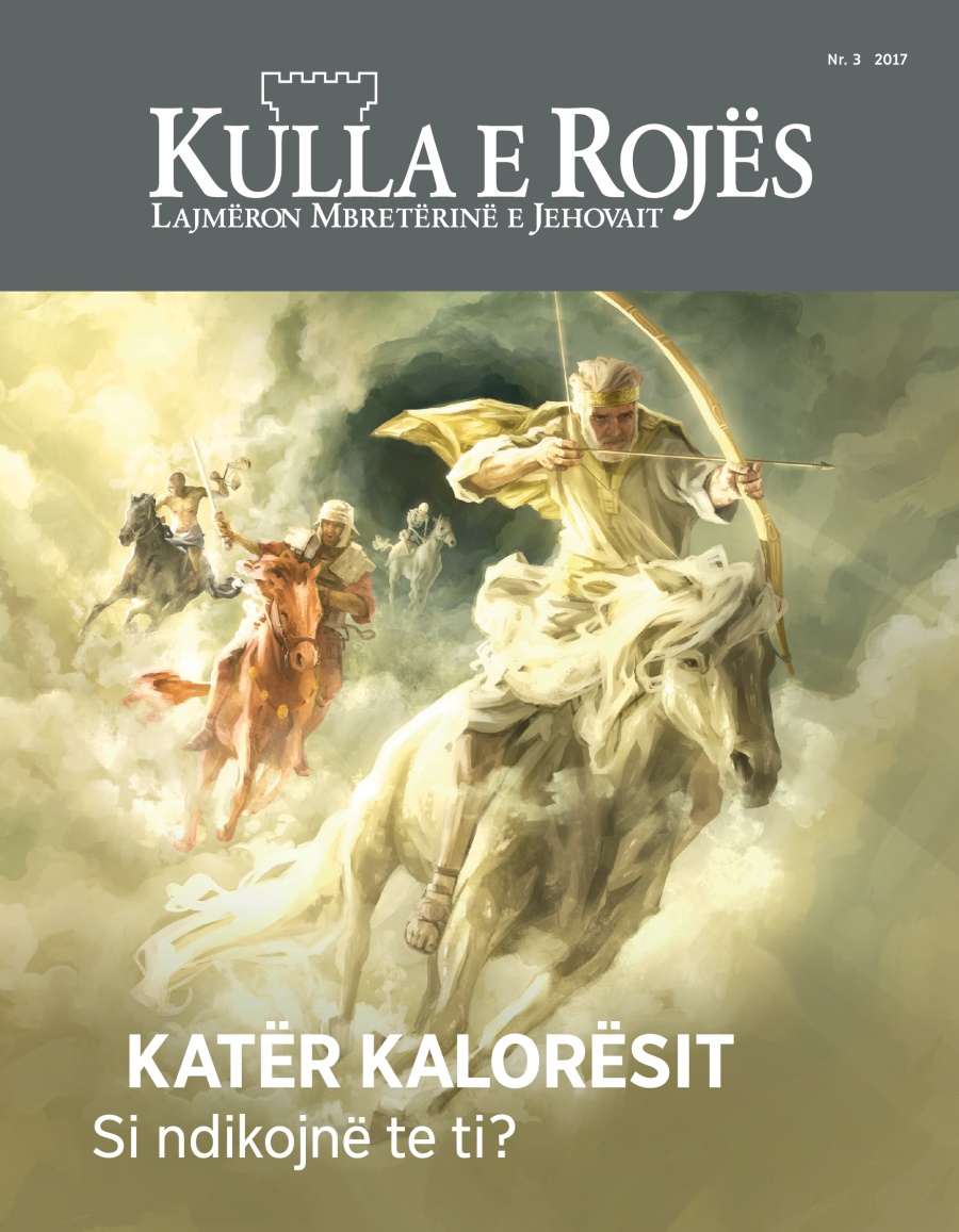 Revista Kulla e Rojës Nr. 3, 2017 | Katër kalorësit—Si ndikojnë te ti?