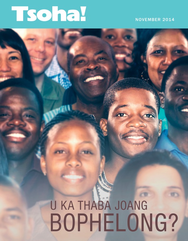 Makasine ea Tsoha!, ea, November 2014 | U ka Thaba Joang Bophelong?