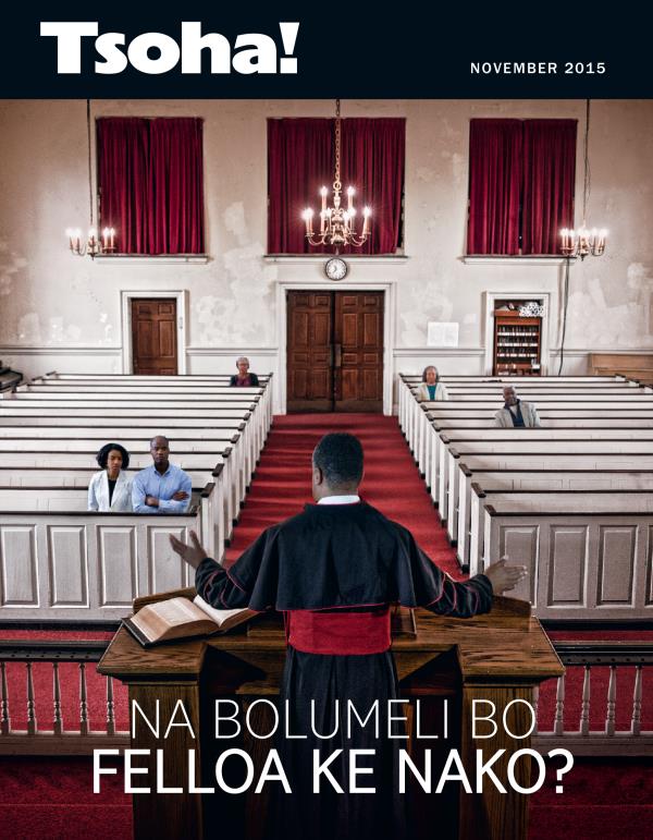 Sehlooho se ka ntle sa Makasine ea Tsoha! ea November 2015 | Na Bolumeli bo Felloa ke Nako?