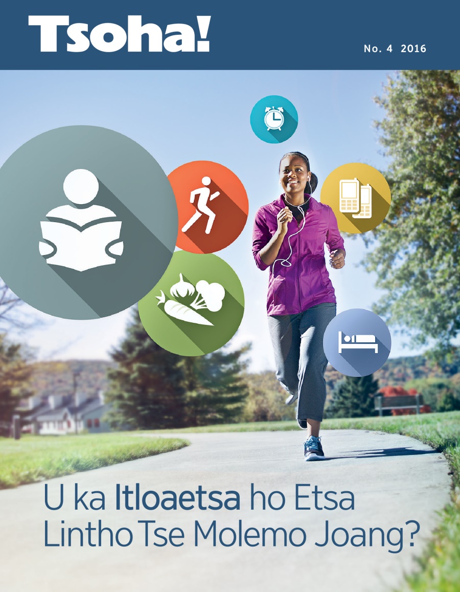 Makasine ea Tsoha!, No. 4 2016 | U ka Itloaetsa ho Etsa Lintho Tse Molemo Joang?