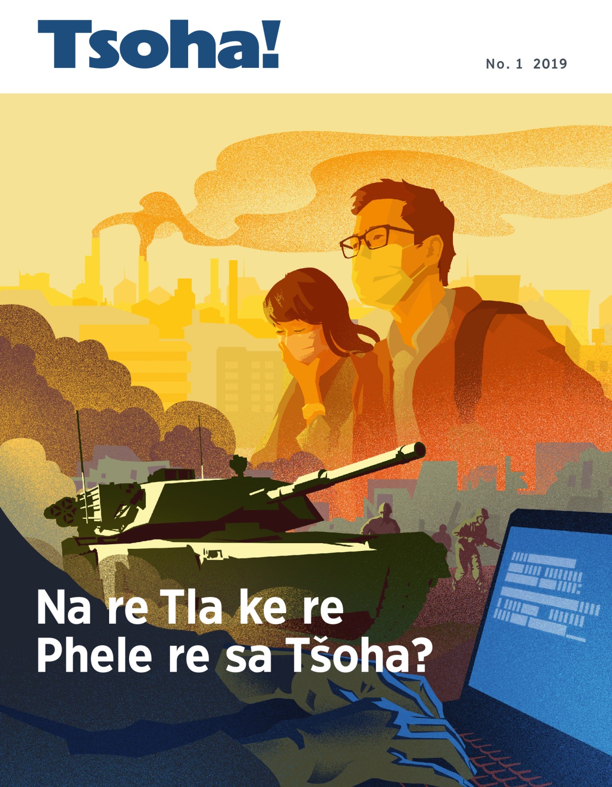 Tsoha! No. 1 2019 | Na re Tla ke re Phele re sa Tšoha?