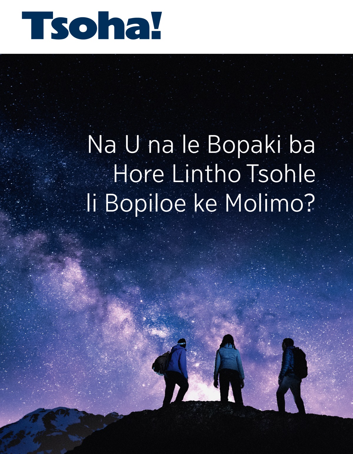  Makasine ea Tsoha!, No. 3 2021 | Na u na le Bopaki ba Hore Lintho Tsohle li Bopiloe ke Molimo?