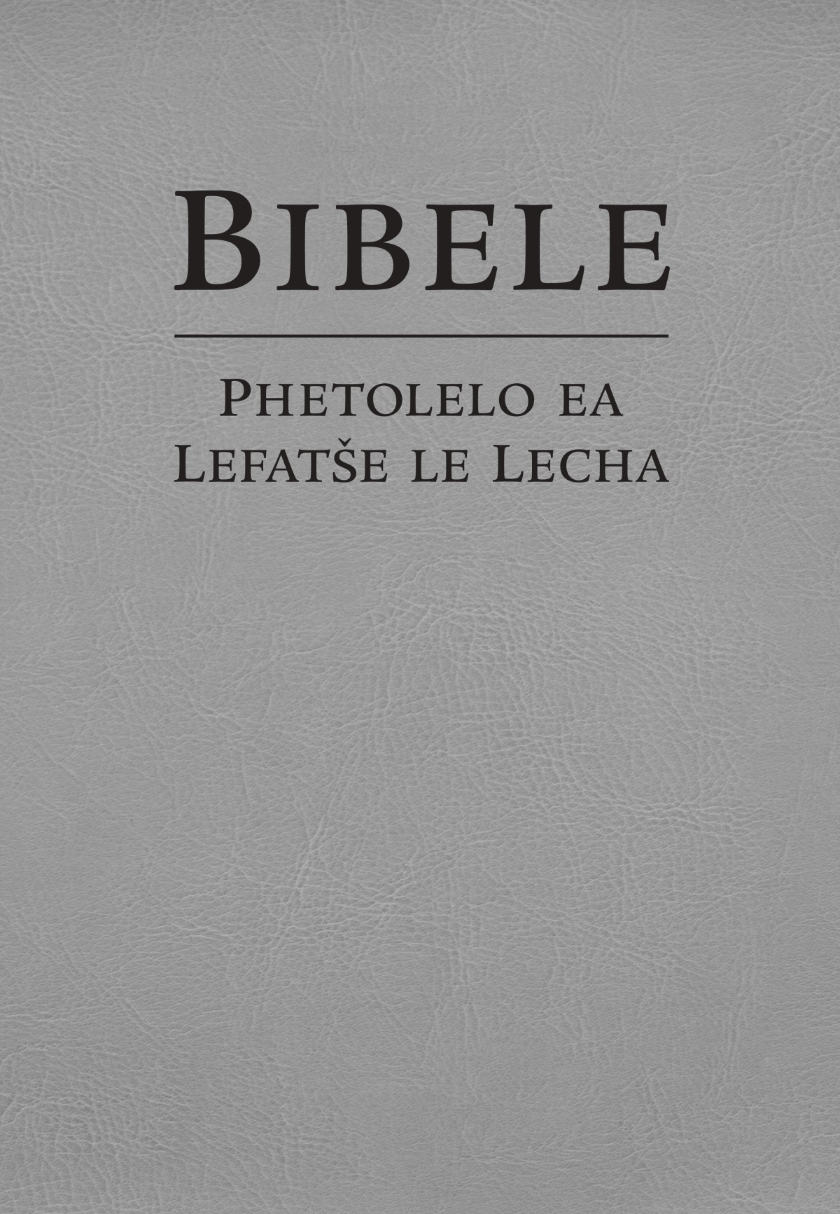 Lekoko la Bibele—Phetolelo ea Lefatše le Lecha