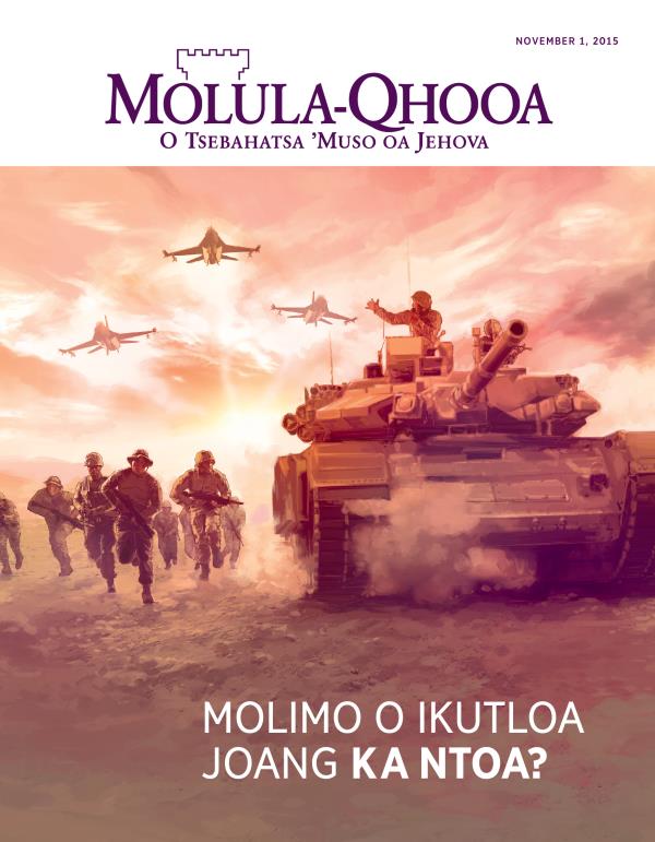 Leqephe le Qalang la Makasine ea Molula-Qhooa, November 2015 | Molimo o Ikutloa Joang ka Ntoa?