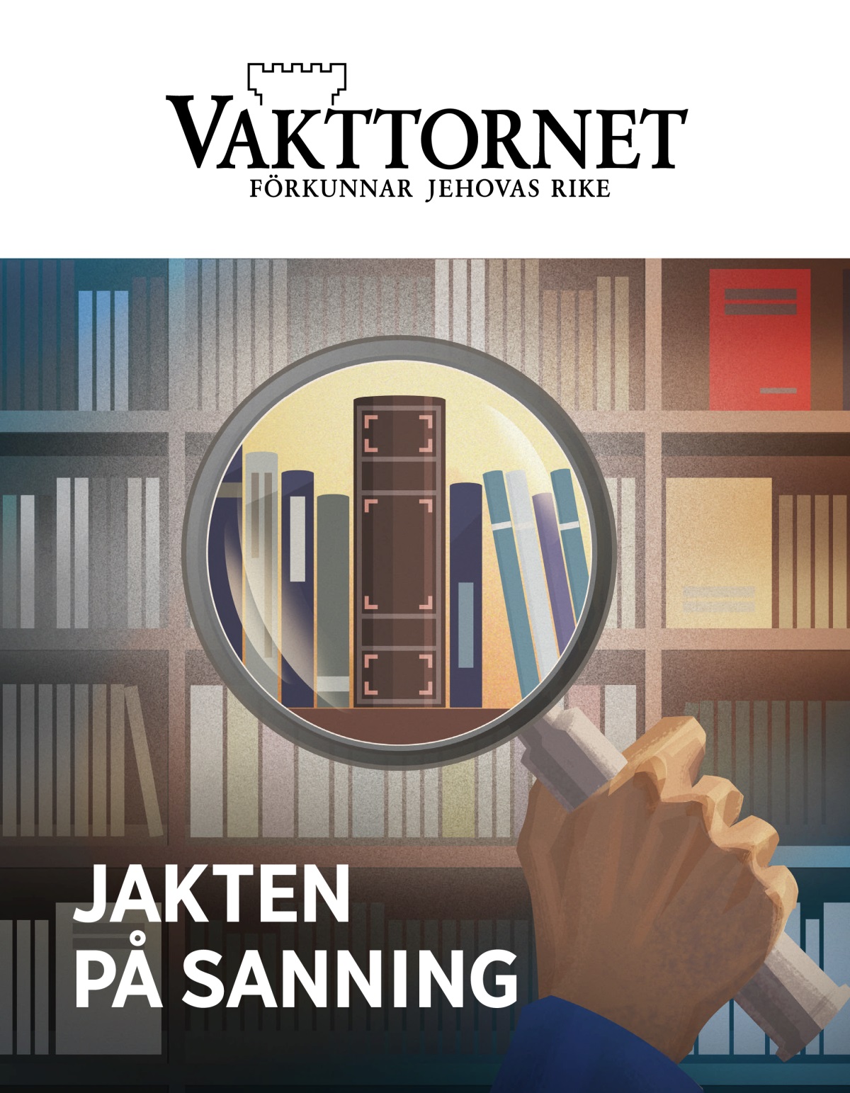 Tidskriften Vakttornet, nr 1, 2020 | Jakten på sanning