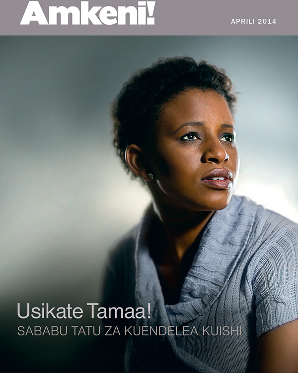 Gazeti Amkeni! la Aprili 2014 | Usikate Tamaa!​—Sababu Tatu za Kuendelea Kuishi
