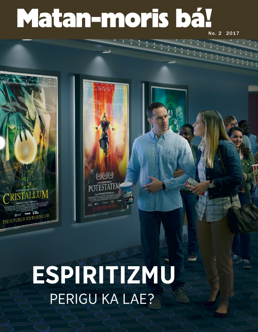 Matan-moris bá! No. 2 2017 | Espiritizmu​​—⁠Perigu ka lae?