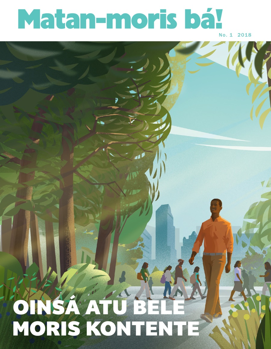 Matan-moris bá! No. 1 2018 | Oinsá atu bele moris kontente