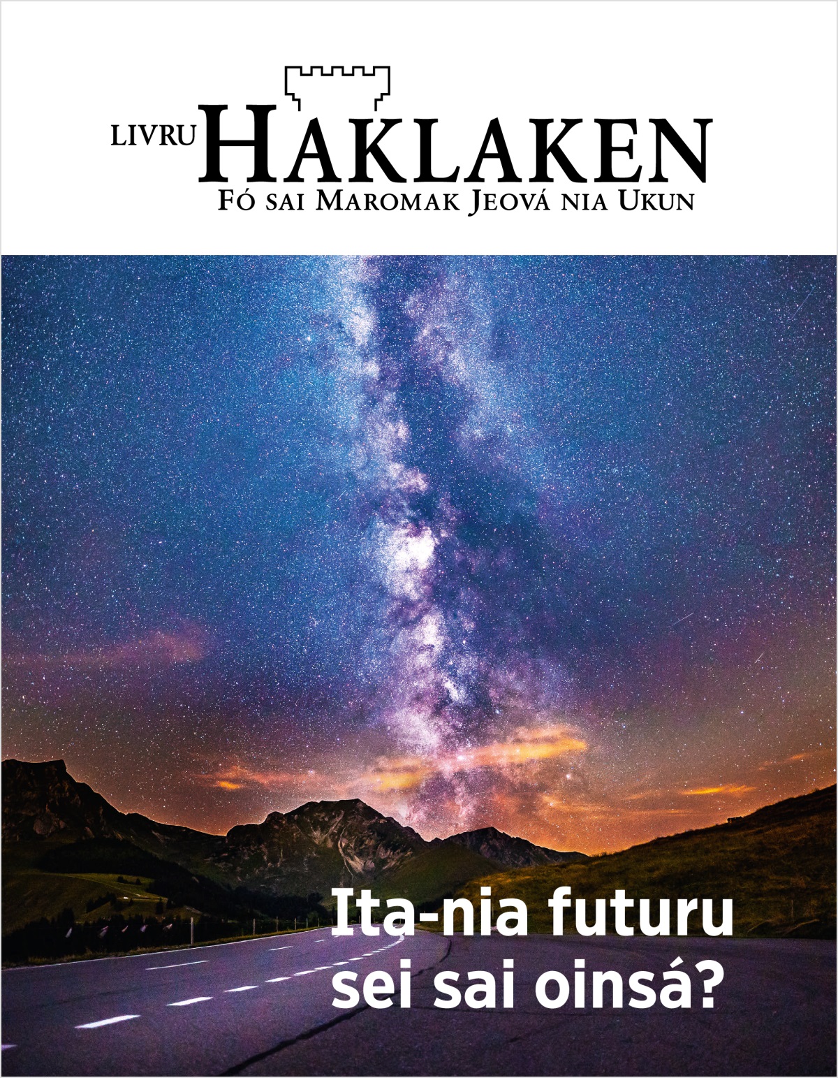 Livru Haklaken, No. 2, 2018 | Ita-nia futuru sei sai oinsá?