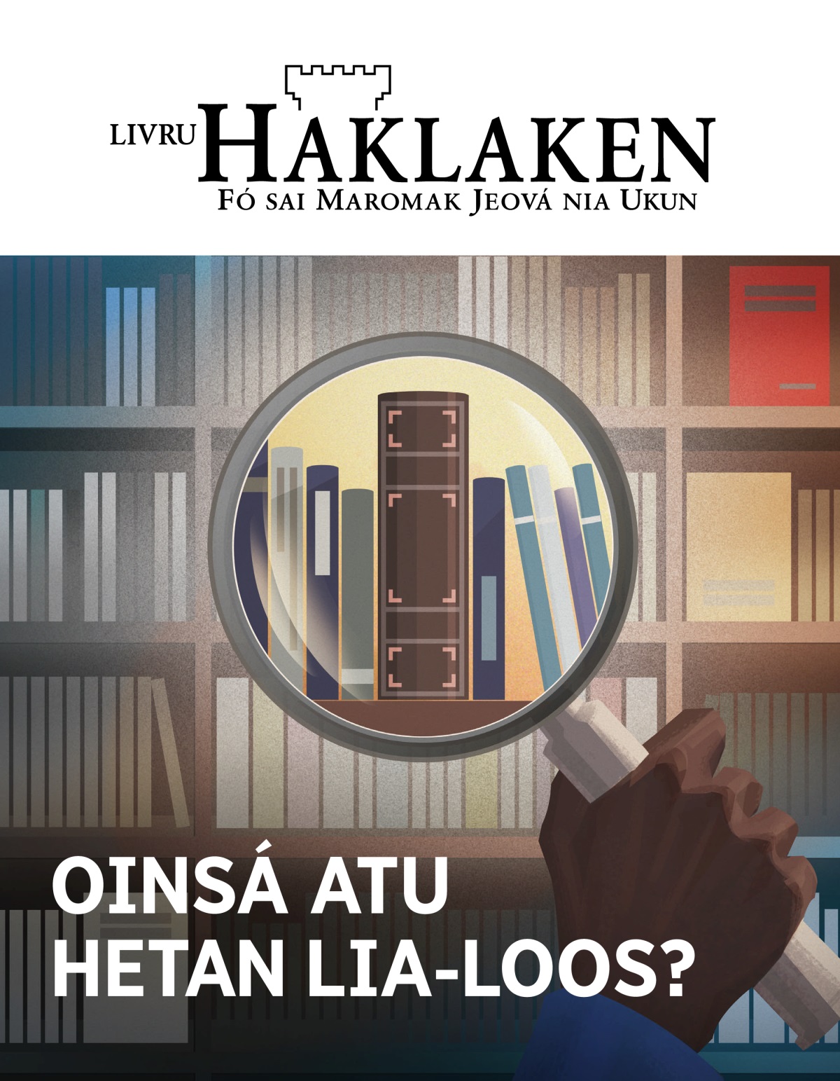 Livru Haklaken, No. 1, 2020 | Oinsá atu hetan lia-loos?