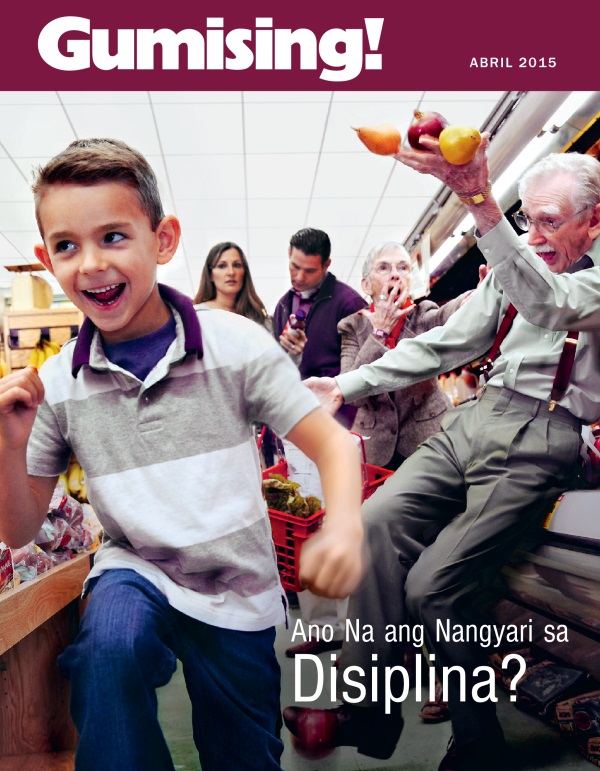 Pabalat ng Magasing Gumising!, Abril 2015 | Ano Na ang Nangyari sa Disiplina?