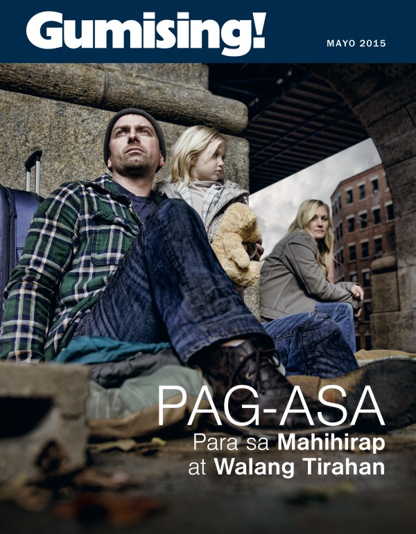 Pabalat ng Magasing Gumising!, Mayo 2015 | Pag-asa Para sa Mahihirap at Walang Tirahan