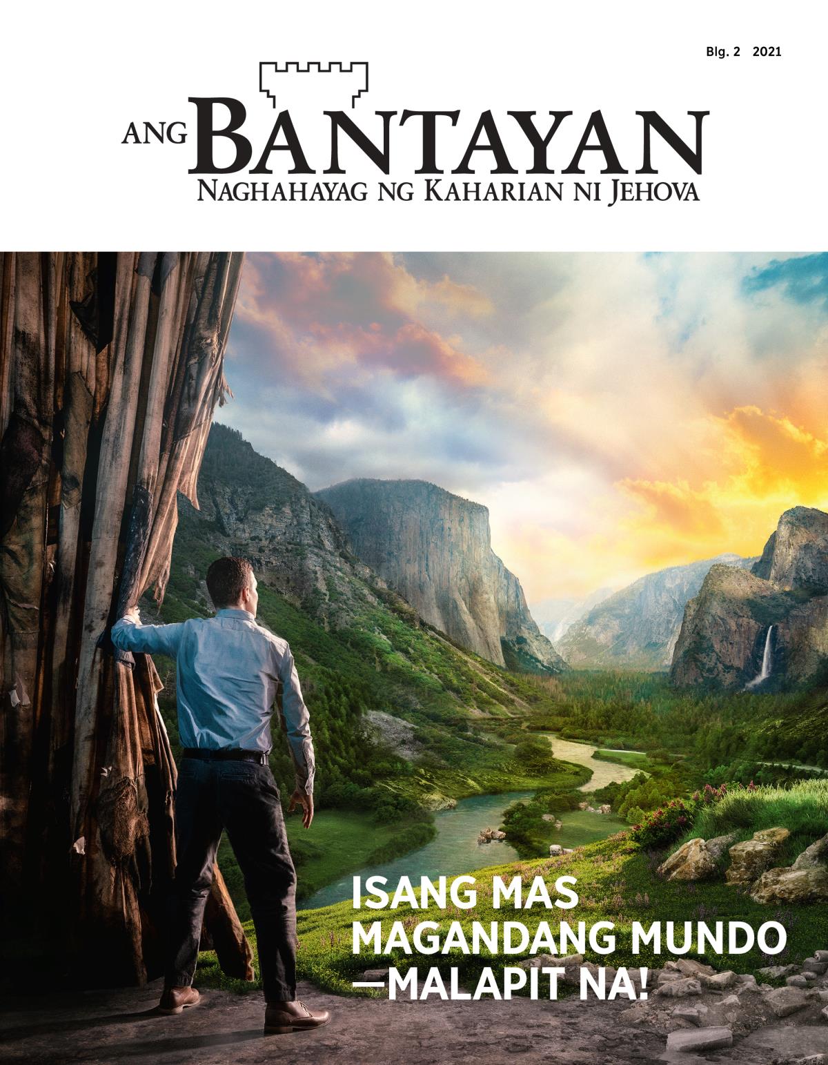 Magasing Bantayan, Blg. 2 2021 | Isang Mas Magandang Mundo​—⁠Malapit Na!