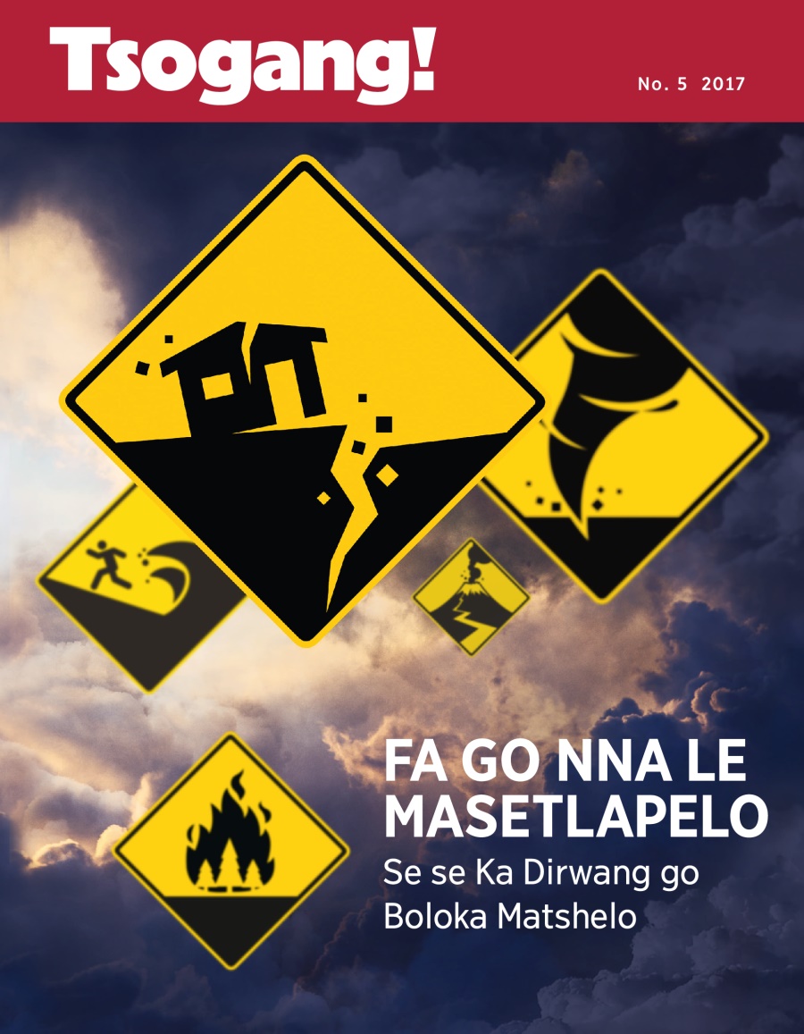 Tsogang! No. 5 2017 | Fa go Nna le Masetlapelo—Se se Ka Dirwang go Boloka Matshelo