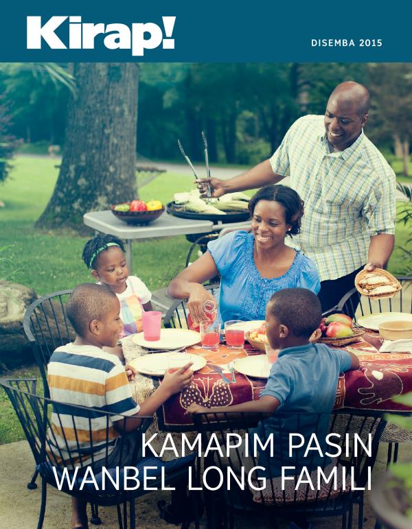 Fran Pes Bilong Nius Kirap! Disemba 2015 | Kamapim Pasin Wanbel Long Famili