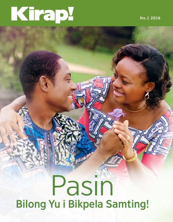 Nius Kirap! No. 1 | Pasin Bilong Yu i Bikpela Samting!
