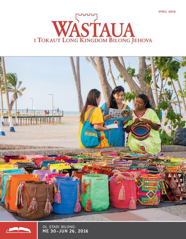 Wastaua Bilong Stadi, Epril 2016