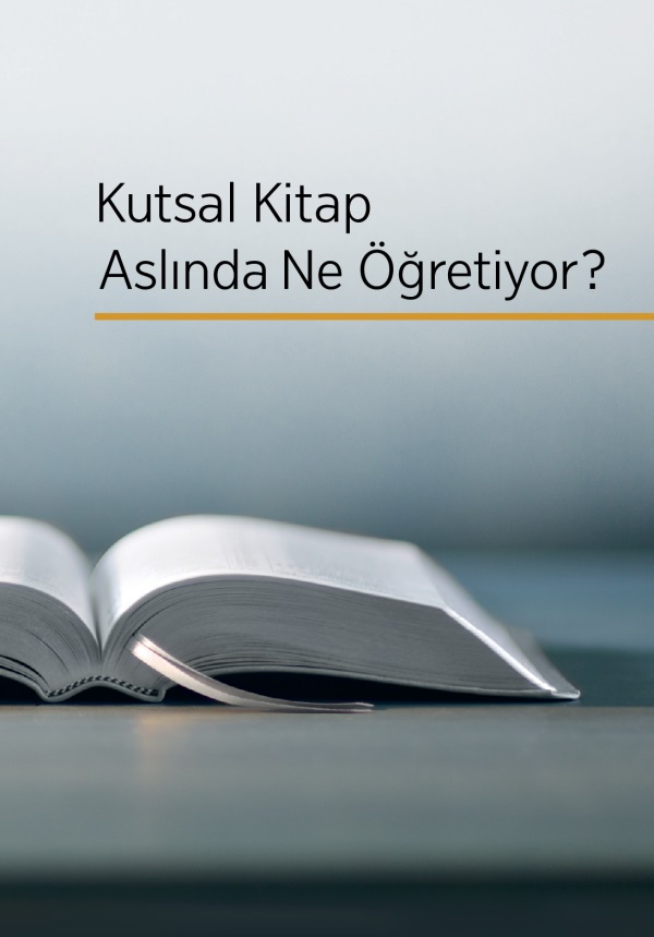 Açık bir Kutsal Kitap ve kitabın başlığı “Kutsal Kitap Aslında Ne Öğretiyor?”